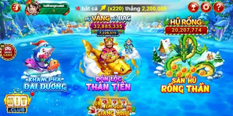 Sảnh bắn cá Hit Club chơi cực đã với đa dạng phiên bản